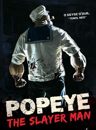 Popeye The Slayer Man