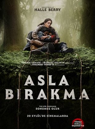 Asla Bırakma
